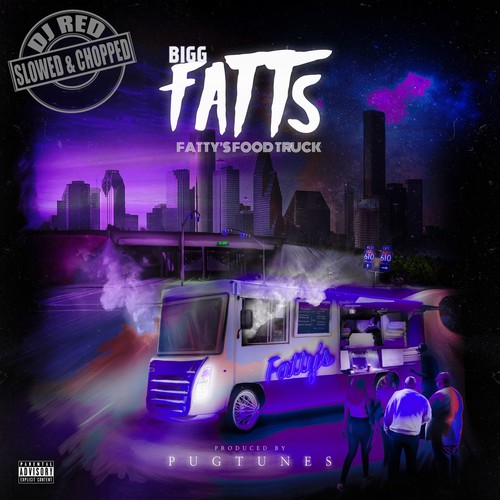 Fatty's Food Truck (Slowed & Chopped) [Explicit]