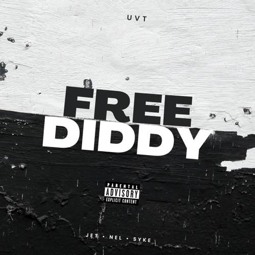 FREE DIDDY (Explicit)