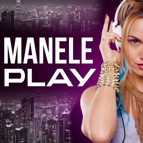 Manele Play