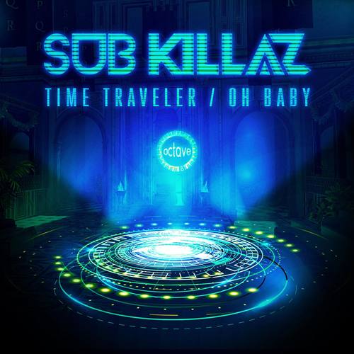 Time Traveler / Oh Baby