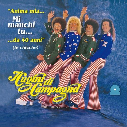 Anima mia... Mi manchi tu ...da 40 anni (Le chicche)