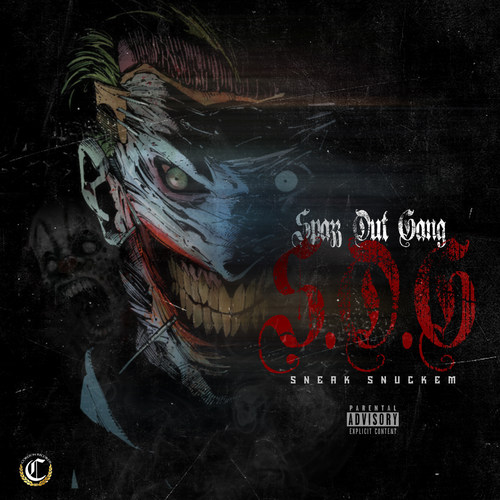 Spazz out Gang S.O.G (Explicit)