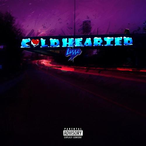 Cold Hearted (Explicit)