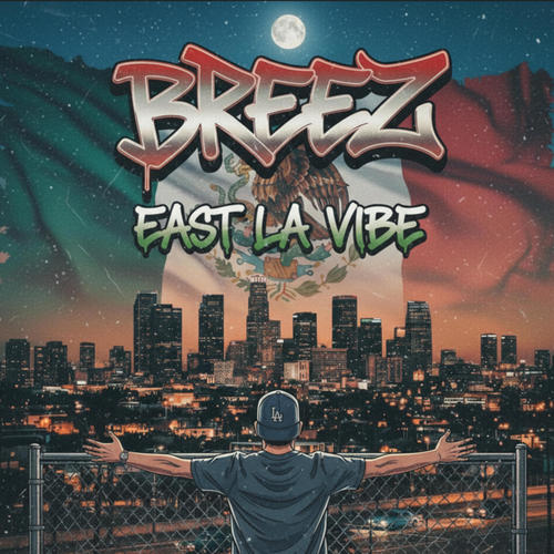 East L.A. Vibe (Explicit)