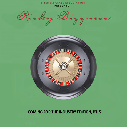 Risky Bizzness; Coming for the Industry Edition, Pt. 5 (Explicit)