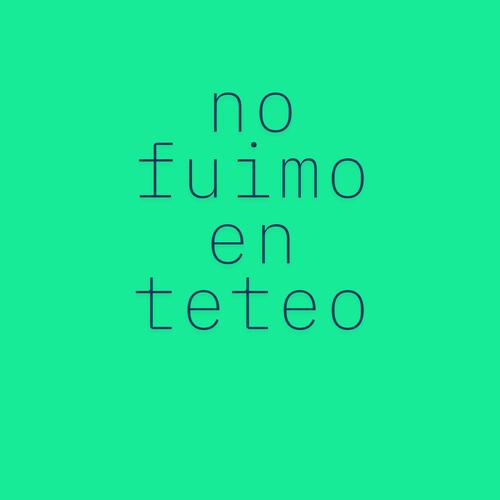 no fuimo en teteo (Explicit)