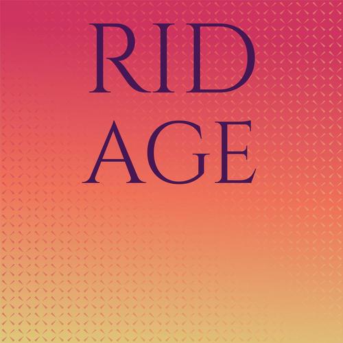 Rid Age