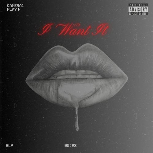 I Want It (feat. jjadeah) [Explicit]