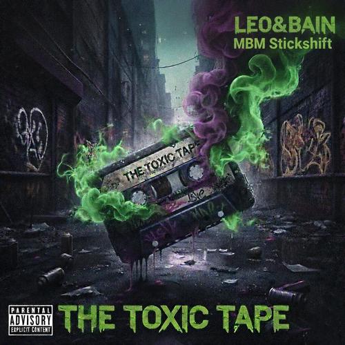 THE TOXIC TAPE (Explicit)