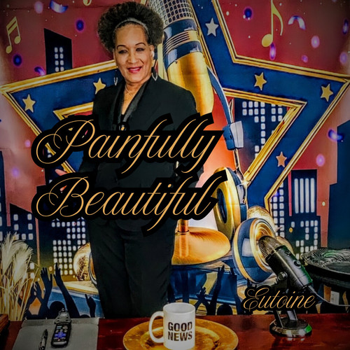 Painfully Beautiful (The Good News)