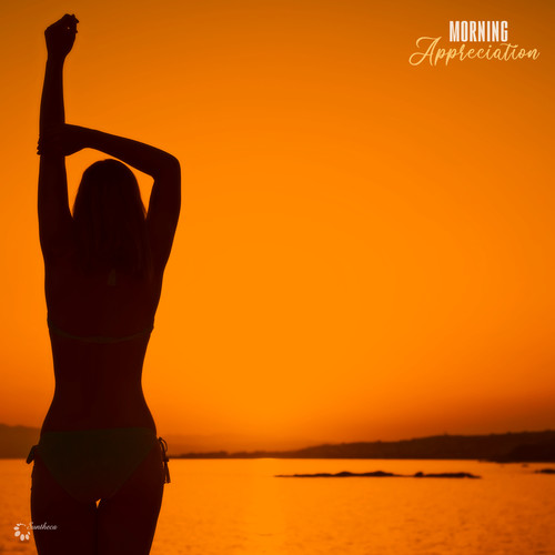 Morning Appreciation