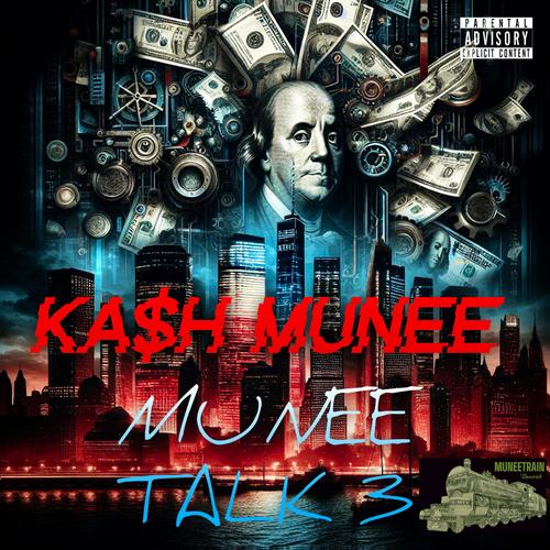 MUNEE TALK 3 (Explicit)