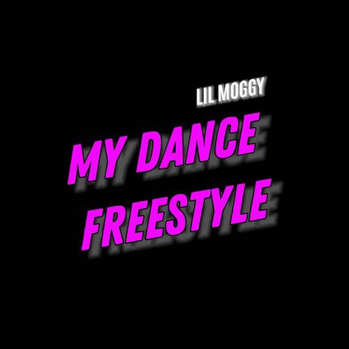 My Dance Freestyle (Explicit)