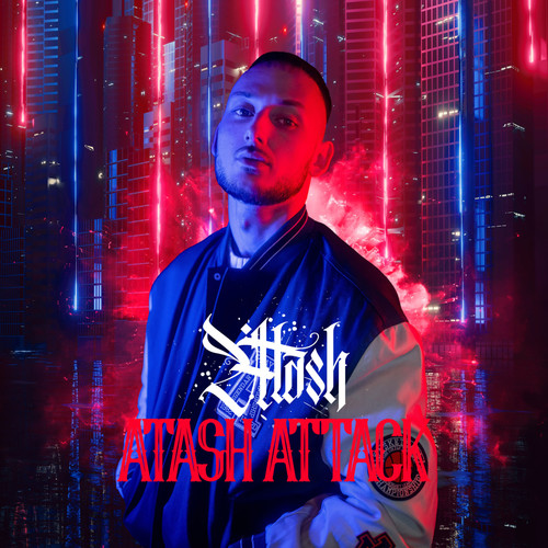 Atash Attack (Explicit)