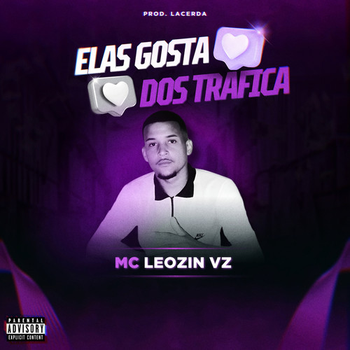Elas Gosta dos Trafica (Explicit)