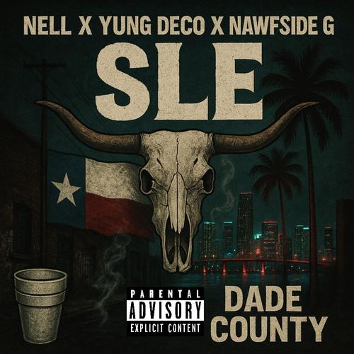 SLE (feat. Nell & Yung Deco) [Explicit]