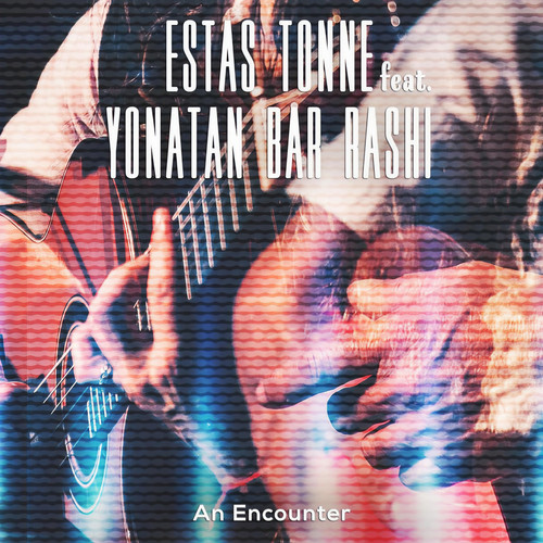 An Encounter [Live in Zurich 2016] (feat. Yonatan Bar Rashi)