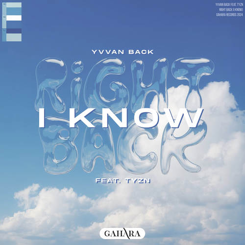 Right Back (I Know) [feat. TYZN]