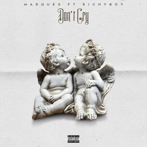 Dont Cry (feat. Richyboytx)