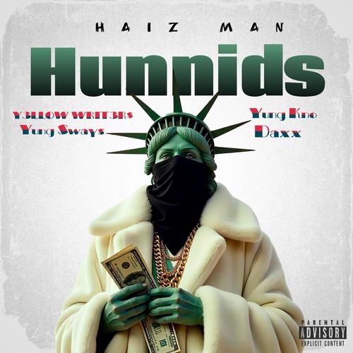 Hunnids (feat. Yung Sways) [Explicit]