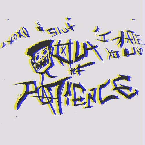 Out Of Patience (Explicit)
