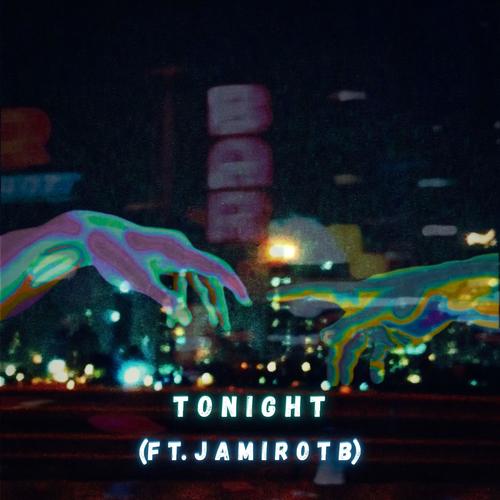 Tonight (feat. JamirOTB)