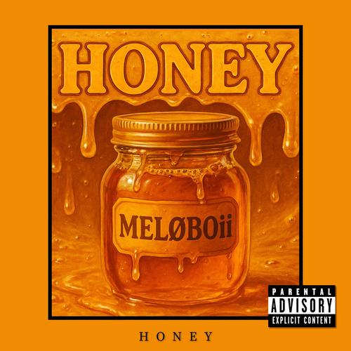 HONEY (Explicit)
