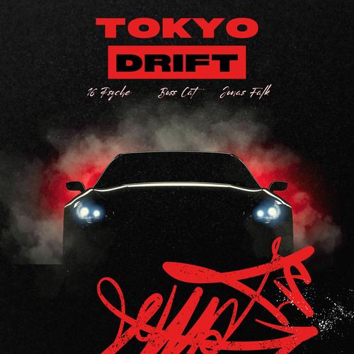 Tokyo Drift (Techno Edit)
