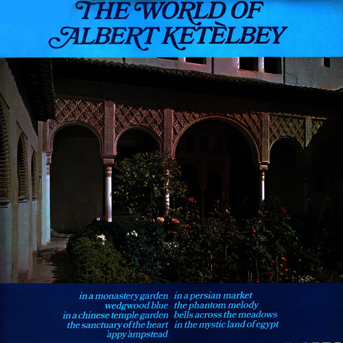 The World Of Albert Ketelbey