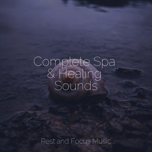 Complete Spa & Healing Sounds