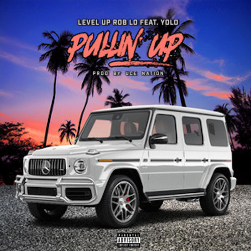 Pullin' Up (Explicit)