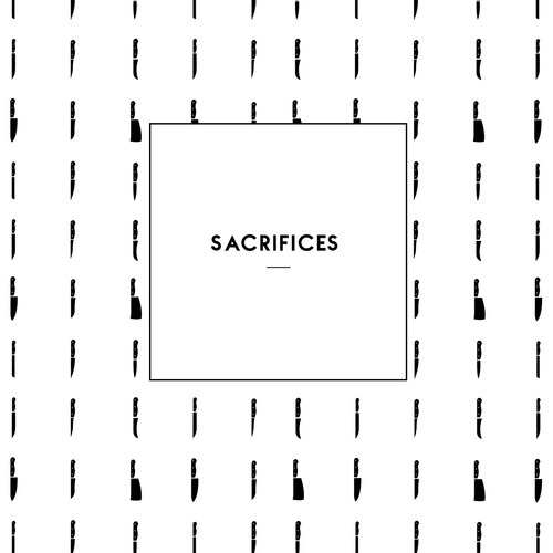 Sacrifices (Explicit)