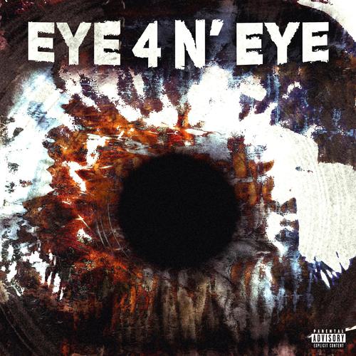 EYE 4 N' EYE (feat. reap & BOBBY) [Explicit]