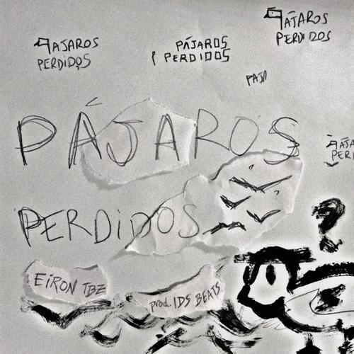 Pájaros Perdidos (Explicit)