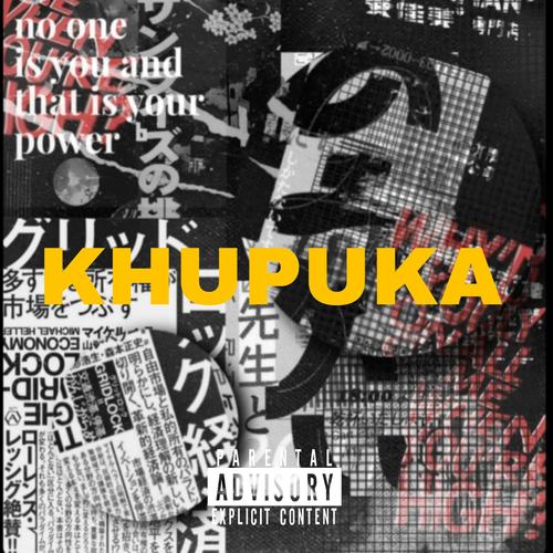 Khupuka (Explicit)