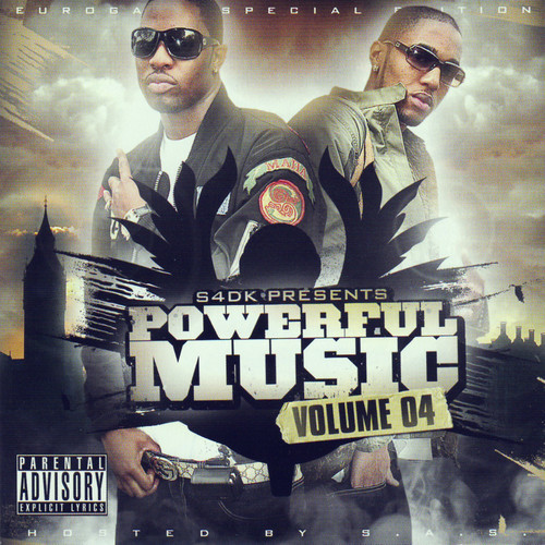 Powerful Music Volume 4 Hosted by S.A.S/Eurogang