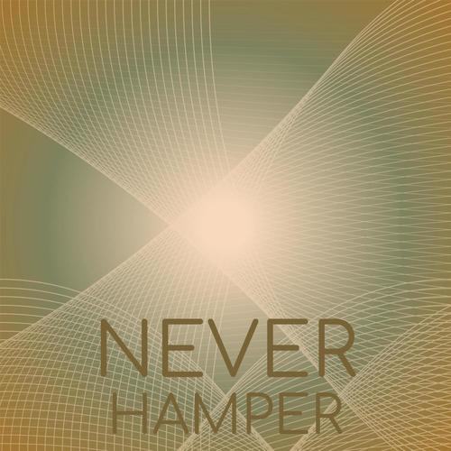 Never Hamper