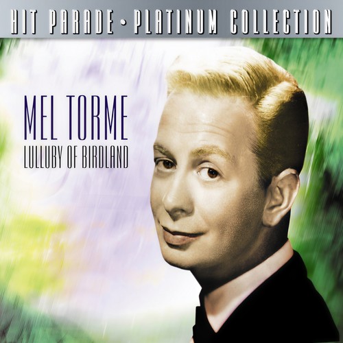 Hit Parade Platinum Collection Mel Torme