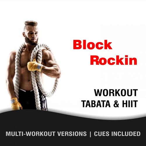 Block Rockin, Workout Tabata HIIT (Mult-Versions, Cues Included)
