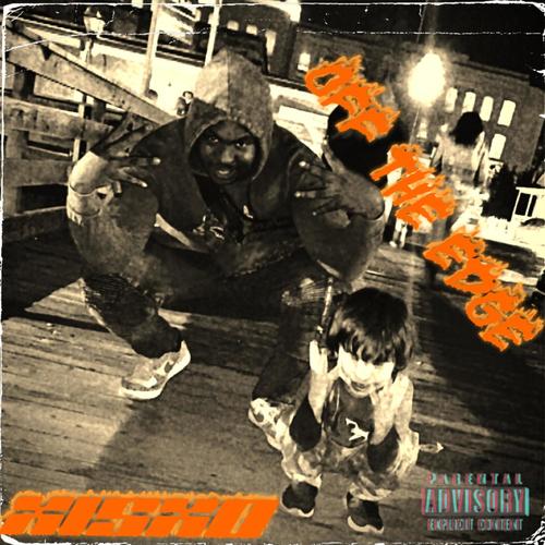 OFF THE EDGE (Explicit)