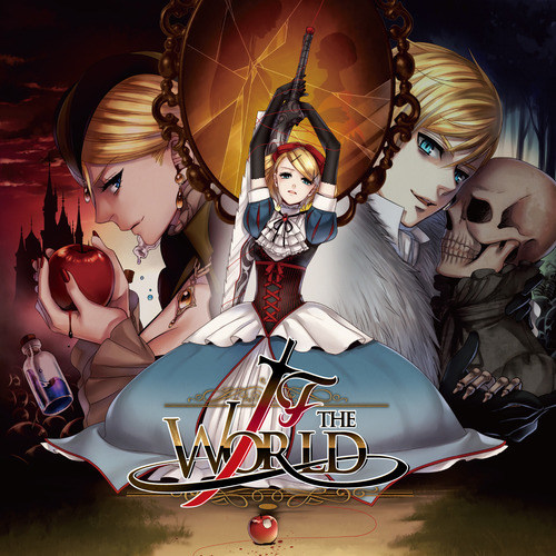If the World (イフ　ザ　ワールド)