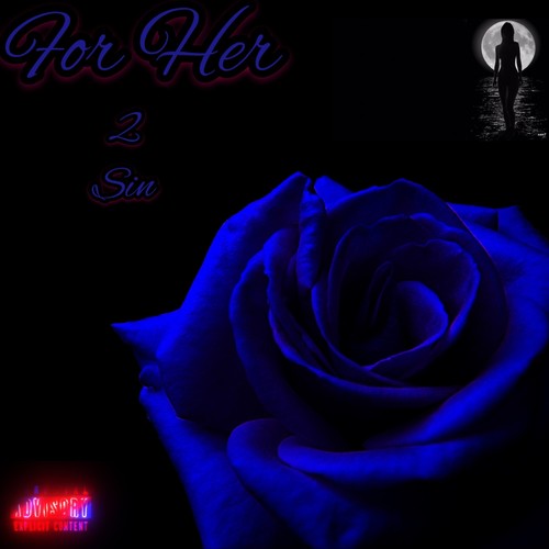 For Her 2 (Explicit)