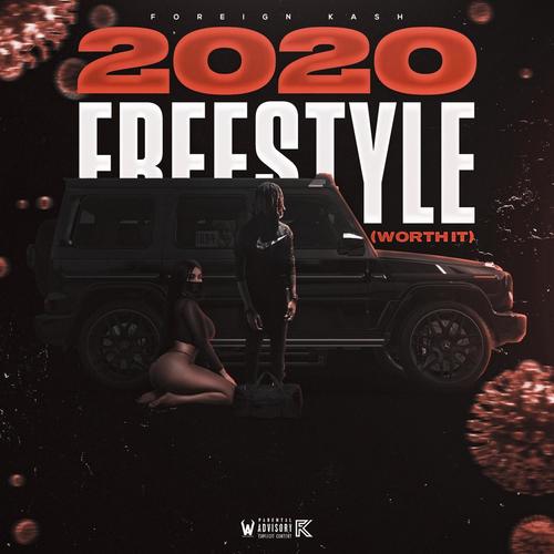 2K20 Freestyle (Worth It) (Explicit)