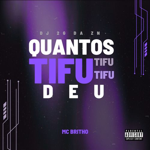 Quantos Tifu Tifu Tifu Deu (Explicit)