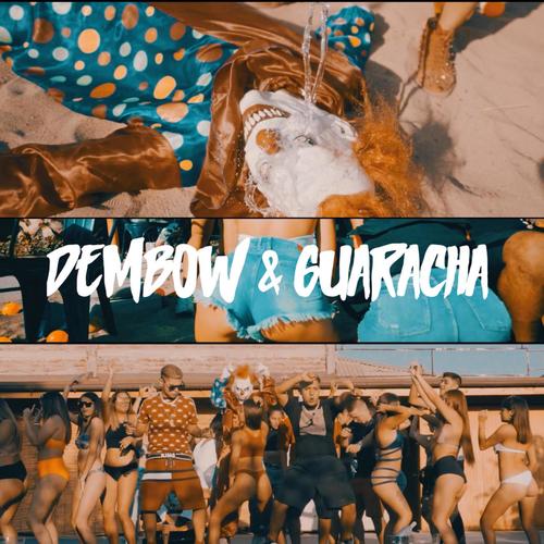 Dembow y Guaracha (feat. Joukerr Music)