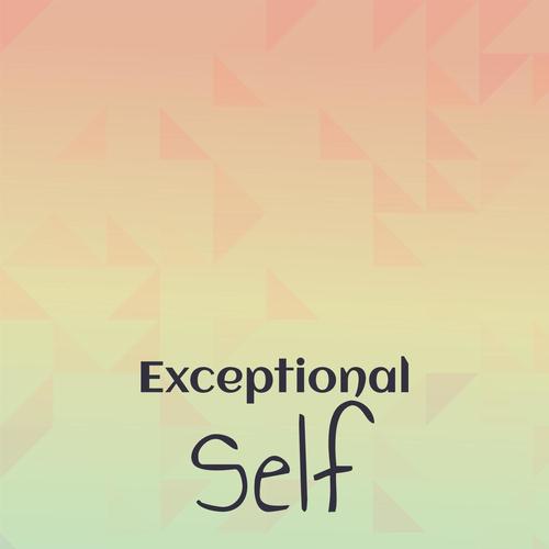 Exceptional Self