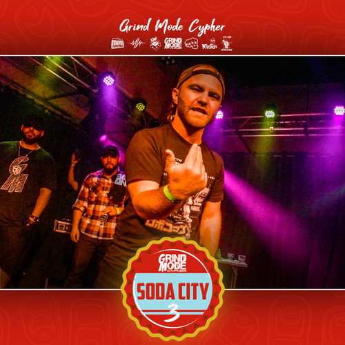 Grind Mode Cypher (Soda City 3) [Explicit]