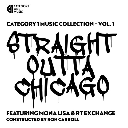 Category 1 Music Collection, Vol. 1 - Straight Outta Chicago!!!!