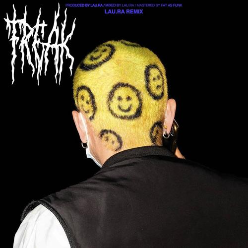 FREAK (lau.ra Remix)