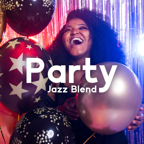 Party Jazz Blend: Upbeat, Joyful, Catchy Instrumental Muse For Partying